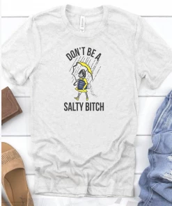 KISS APPAREL Don't Call Me Salty Graphic Tank & Tee Shirts