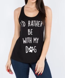 BEAR DANCE Graphic Tank & Tee Shirts Rather Be With Dog Tank Top